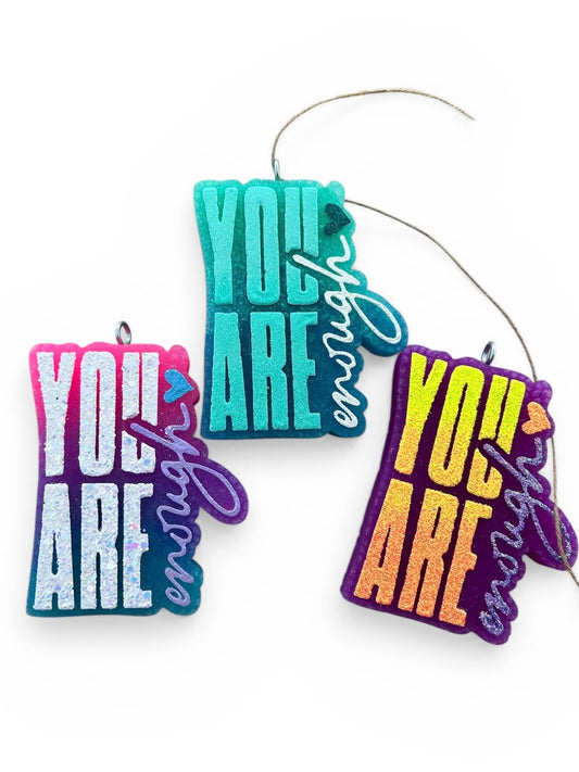 NEW! You Are Enough